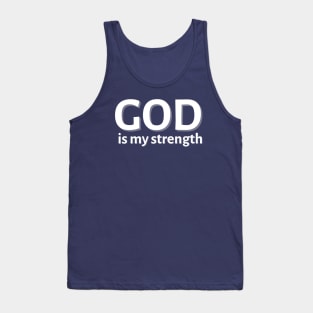 God Is My Strength Tank Top